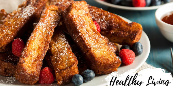 Mouth-Watering Recipes for Vanilla Infused Honey French Toast Lovers - Huckle Bee Farms LLC