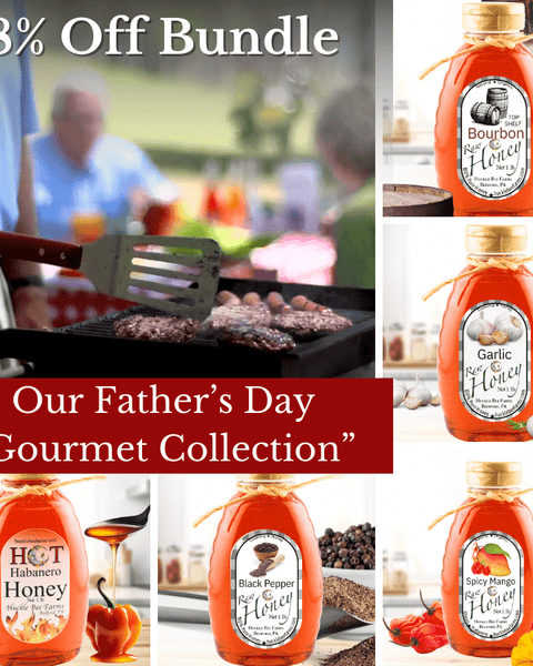 Father’s Day Gourmet Honey Bundle SALE - Huckle Bee Farms LLC