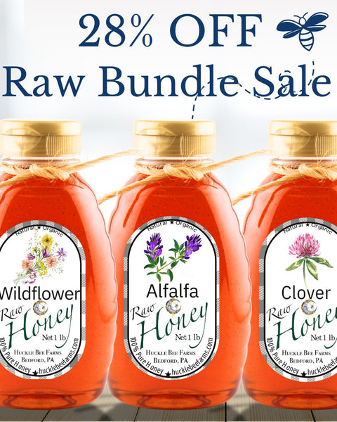 Raw Honey Bundle Sale - Huckle Bee Farms LLC