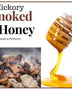 Wholesale Hickory Smoked Honey - Huckle Bee Farms LLC